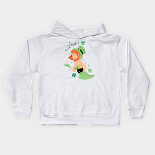 Good luck St Patrik's day Kids Hoodie